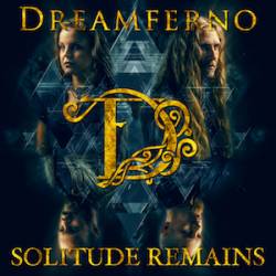 Dreamferno : Solitude Remains Dreamferno : Solitude Remains